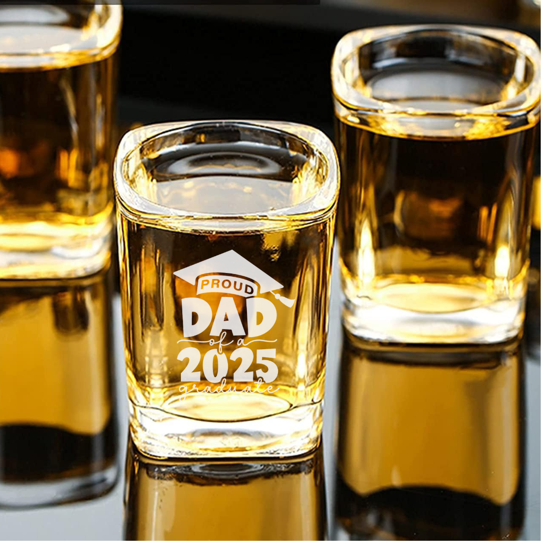Custom Engraved Proud Dad of a 2025 Graduate Shot Glass – 2.2 oz Square Glass
