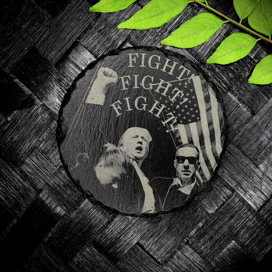 Trump 2024 FIGHT FIGHT FIGHT Slate Coaster Patriotic Home Decor MAGA