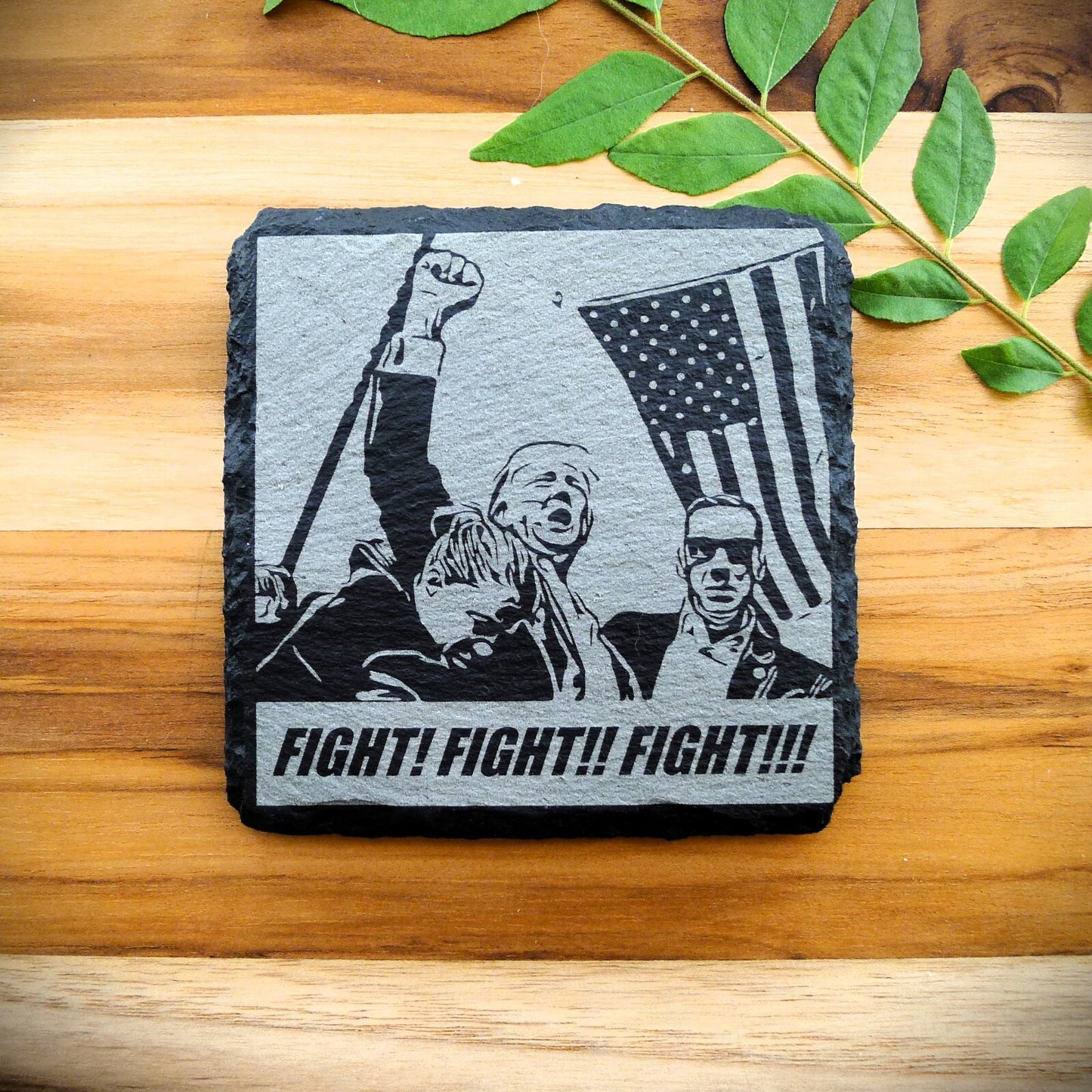 Trump 2024 FIGHT FIGHT FIGHT Slate Coasters Custom Home Decor MAGA Patriot GIFT