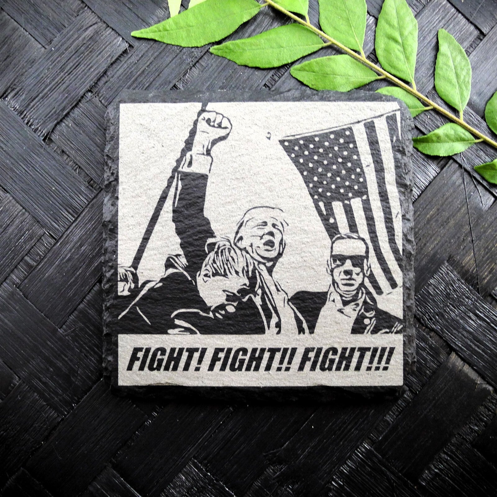Trump 2024 FIGHT FIGHT FIGHT Slate Coasters Custom Home Decor MAGA Patriot GIFT