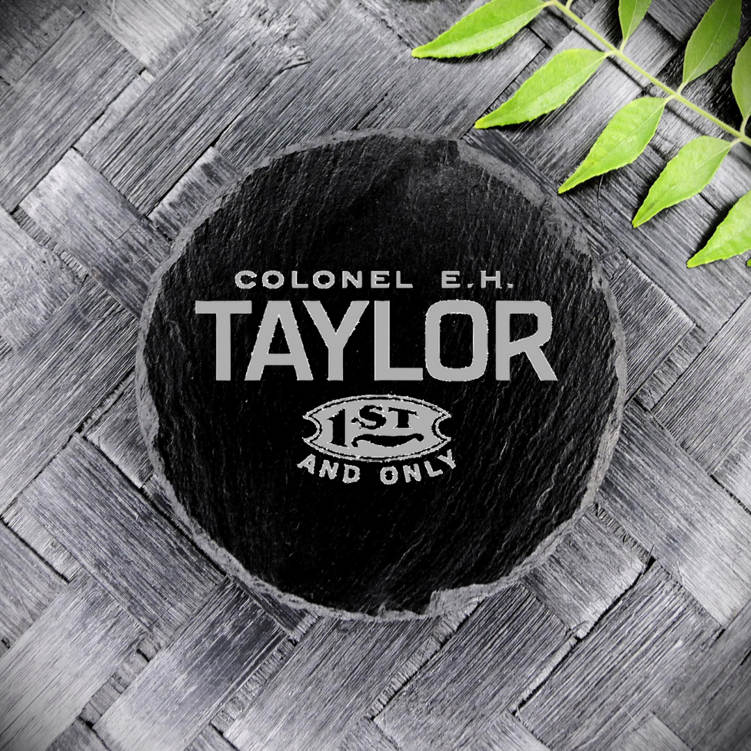 E.H. Taylor Bourbon Whiskey Slate Coaster Brand New Handcrafted Laser Engraved