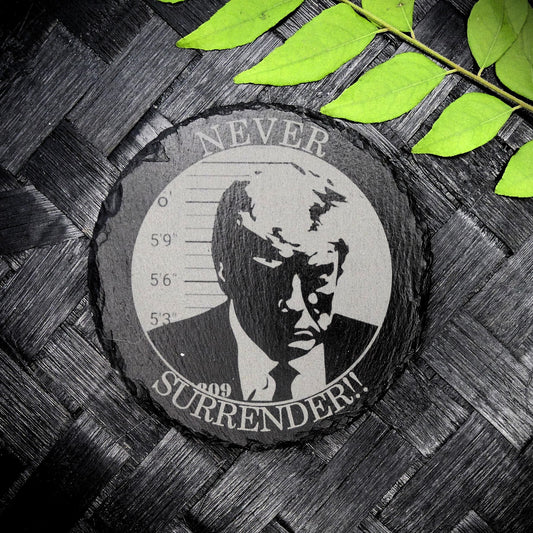Trump NEVER SURRENDER MUG SHOT Slate Coaster Patriotic Home Decor MAGA 